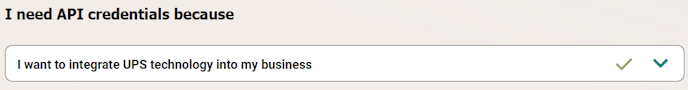 Select "I want to integrate UPS technology into my business"